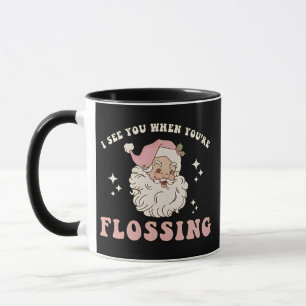 I See You When You’re Flossing Christmas Dental Mug