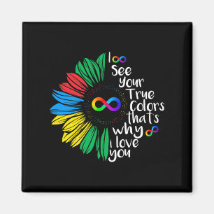 I See Your True Colour Infinity Rainbow Neurodiver Magnet