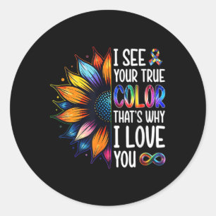 I See Your True Colours Autism Awareness Sunflower Classic Round Sticker