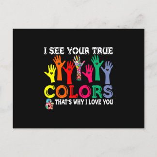 I See Your True Colours Autism T Shirt - Autism Pr Announcement Postcard