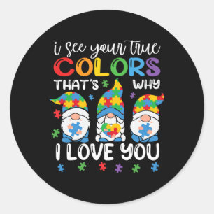 I See Your True Colours Gnomes Autism Awareness Sp Classic Round Sticker