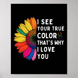 I See Your True Colours Infinity Autism Awareness Poster