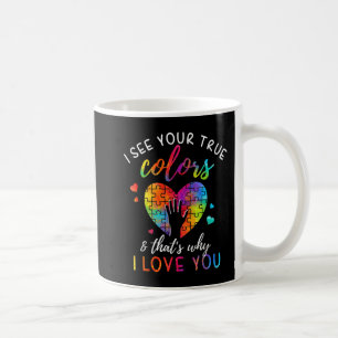I See Your True Colours, Puzzle World Autism Aware Coffee Mug