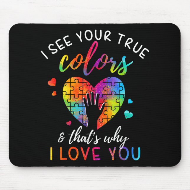 I See Your True Colours, Puzzle World Autism Aware Mouse Pad (Front)