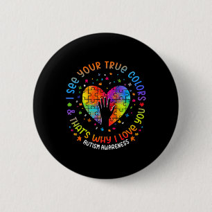 I See Your True Colours Puzzle World Autism Awaren 6 Cm Round Badge