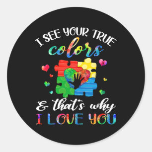 I See Your True Colours Puzzle World Autism Awaren Classic Round Sticker