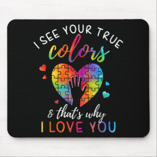 I See Your True Colours, Puzzle World Autism Mouse Pad