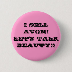 I SELL AVON! LET'S TALK BEAUTY!! 6 CM ROUND BADGE