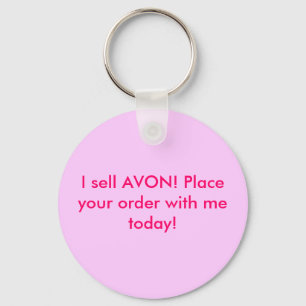 I sell AVON! Place your order with me today! Key Ring