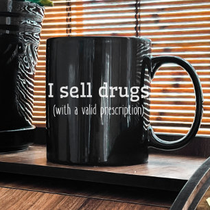 I Sell Drugs   Pharmacist Technician   Nurse Grad Coffee Mug
