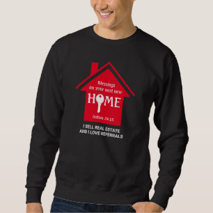 I SELL REAL ESTATE Christian Realtor Round Sweatshirt