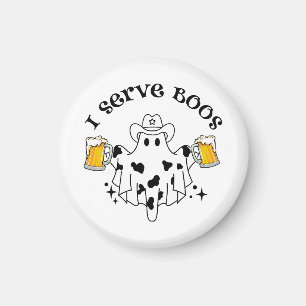 I serve Boos! Bartender spooky Magnet