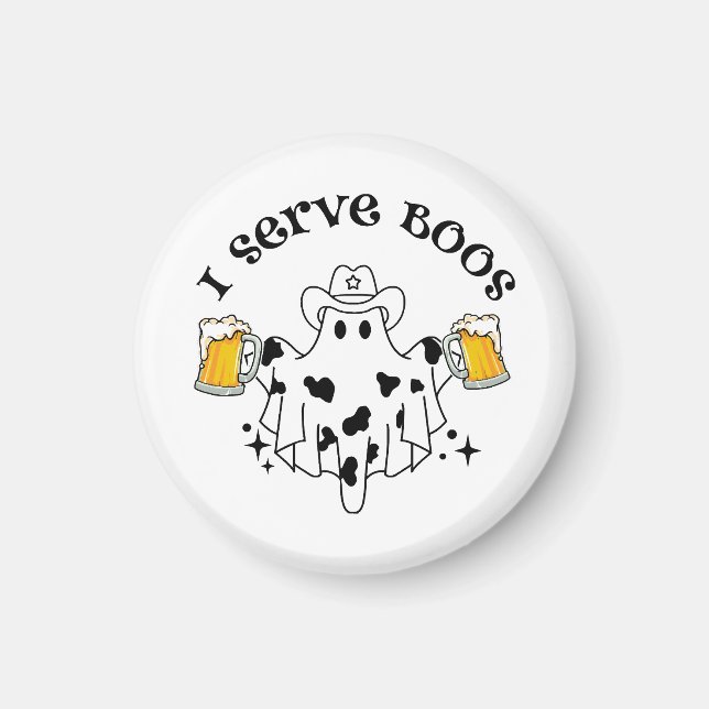 I serve Boos! Bartender spooky  Magnet (Front)