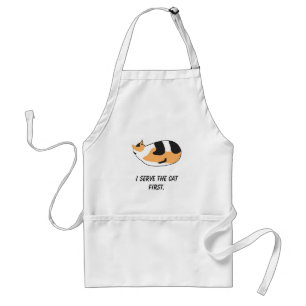 I serve the cat first. standard apron