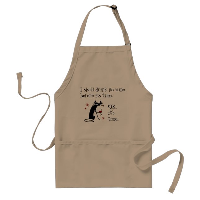 I Shall Drink No Wine Before Its Time Standard Apron (Front)
