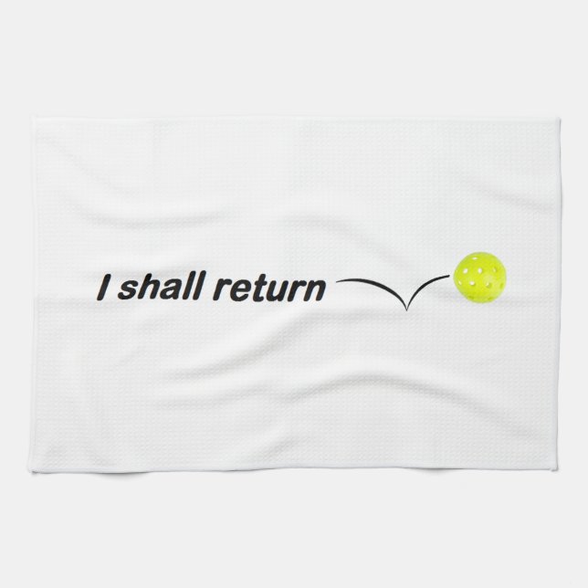 I Shall Return Outdoor Pickleball Towel (Horizontal)