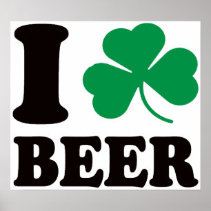 I Shamrock Beer Poster