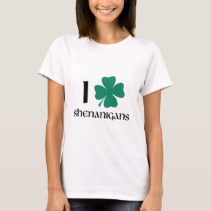 I Shamrock Shenanigans T-Shirt