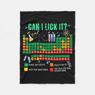 I Shirt Can Lick It Periodic Table Fleece Blanket
