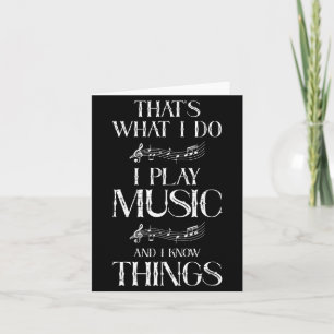 I Shirt That's What Play Music Know Card