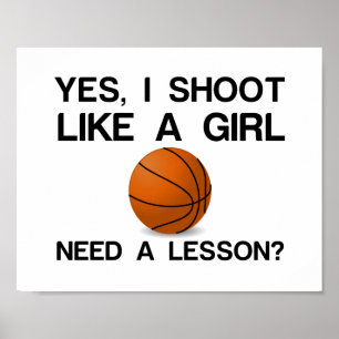 I SHOOT LIKE A GIRL BASKETBALL POSTER