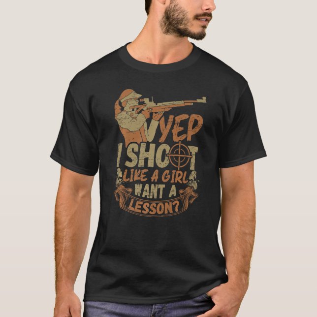 I Shoot Like A Girl - Sports Shooter & Clay Pigeon T-Shirt (Front)