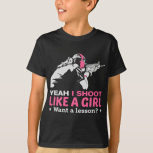 I shoot like a Girl T-Shirt