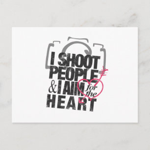 I Shoot People & Aim for the Heart Postcard