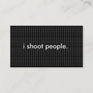 i shoot people. business card with background