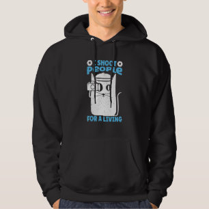 I Shoot People For A Living Photography Cat Came Hoodie