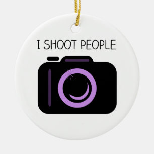 I Shoot People Funny Photographer Saying Ceramic Ornament