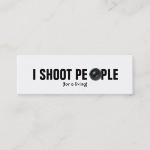 I shoot people - Professional Photographer Mini Business Card