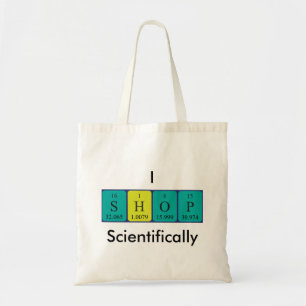 I Shop scientifically periodic table word tote bag