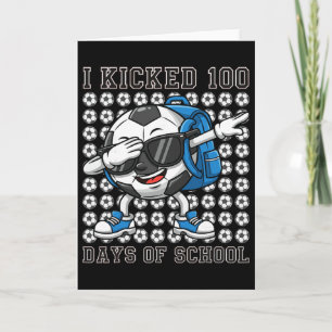 I Shot 100 Days Of School Dabbing Soccer Player Ki Card