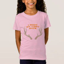 "I shot my first buck" T-Shirt