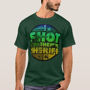 I Shot The Sheriff Ras Slang T-Shirt