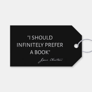 I Should Infinitely Prefer A Book I - Jane Austen Gift Tags
