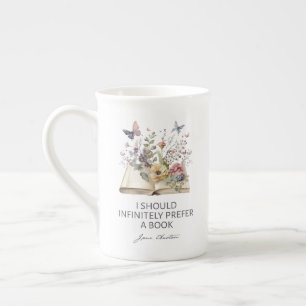 I Should Infinitely Prefer A Book II - Jane Austen Bone China Mug