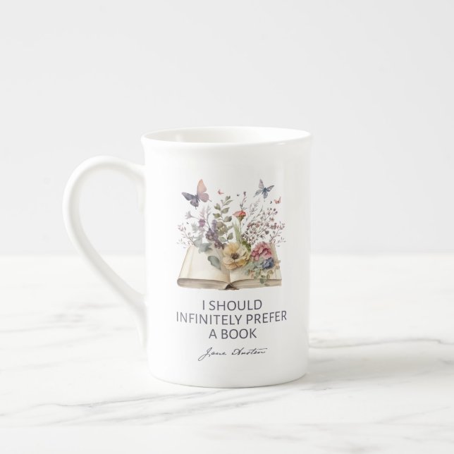 I Should Infinitely Prefer A Book II - Jane Austen Bone China Mug (Left)