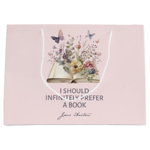 I Should Infinitely Prefer A Book II - Jane Austen Large Gift Bag
