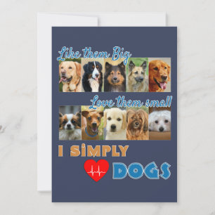 I Simply Love Dogs Photo Design Holiday Card