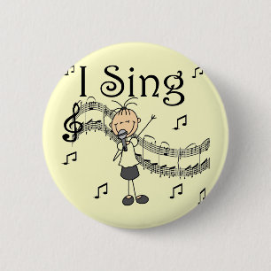 I Sing Musical Stick Figure T-shirts and Gifts 6 Cm Round Badge