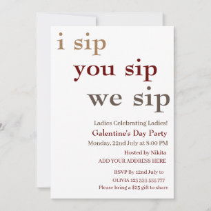 I Sip You Sip We Sip Galentine's Day Ladies Night  Invitation