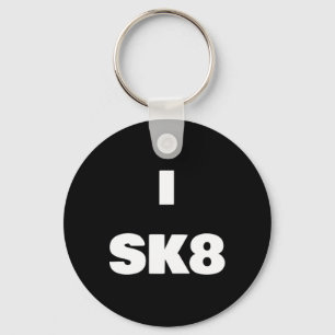 I Sk8 ! Skateboarding Shirt For Boy And Girl Skate Key Ring