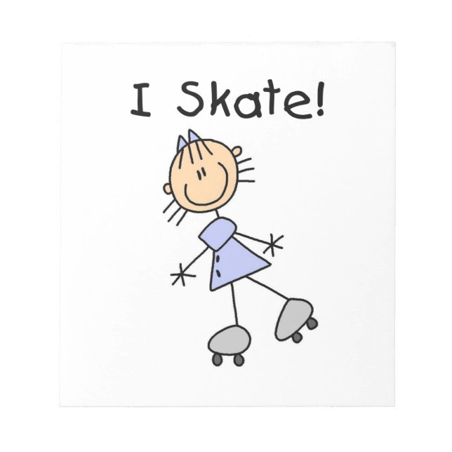 I Skate - Girl Roller Skater Notepad (Front)