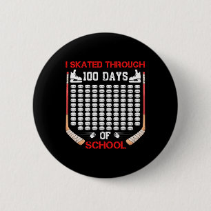I Skated Through 100 Days Of School Ice Hockey Fan 6 Cm Round Badge