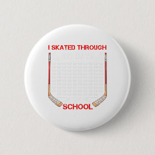 I Skated Through 100 Days Of School Ice Hockey Fan 6 Cm Round Badge