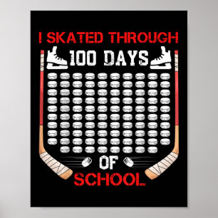 I Skated Through 100 Days Of School Ice Hockey Fan Poster