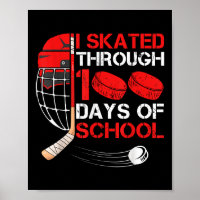 I Skated Through 100 Days Of School Ice Hockey Fan