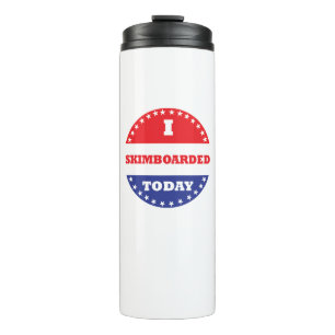 I Skimboarded Today Thermal Tumbler